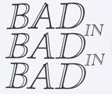 ベドインベド(BADINBAD) SERIF FONT LONG SLEEVE_WHITE