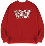 スローアシッド(SLOW ACID)    Season Logo Sweatshirt (RED)