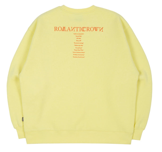 ロマンティッククラウン(ROMANTIC CROWN) RMTCRW SLOGAN SWEAT SHIRT_LIGHT YELLOW