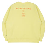 ロマンティッククラウン(ROMANTIC CROWN) RMTCRW SLOGAN SWEAT SHIRT_LIGHT YELLOW