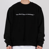 NOMANUAL(ノーマニュアル) REVERSED SLOGAN SWEAT SHIRT - BLACK