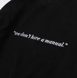 NOMANUAL(ノーマニュアル) REVERSED SLOGAN SWEAT SHIRT - BLACK