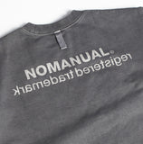 NOMANUAL(ノーマニュアル) REVERSED TM LOGO SWEATSHIRT - CHACOAL