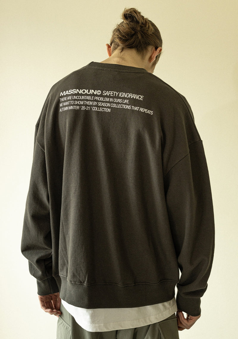 マスノウン(MASSNOUN)   SAFETY IGNORANCE OVERSIZED HEAVY CREWNECK MFZCR001-DG