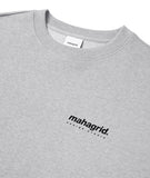 mahagrid (マハグリッド) ORIGIN LOGO CREWNECK MG2BSMM485A [GREY]