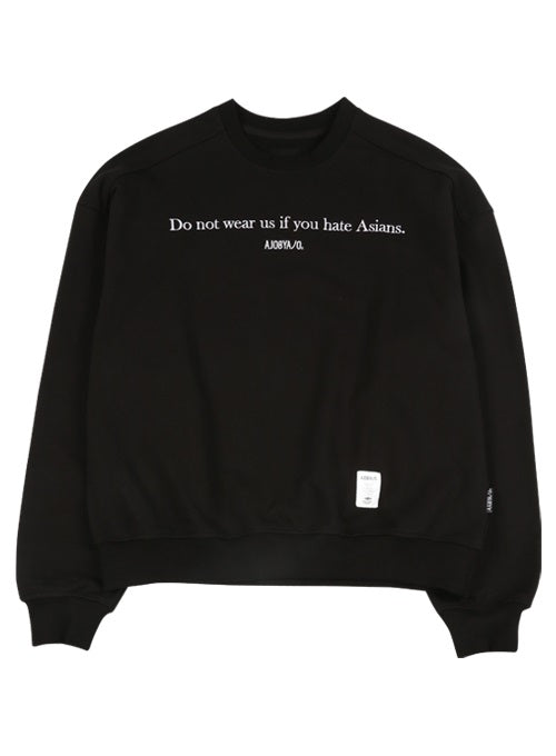 アジョバイアジョ(AJOBYAJO)   "To the Haters" Sweatshirt [Black]